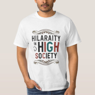 High Society Humour: Tshirt design 