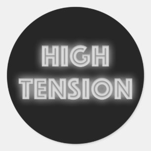 High Tension Classic Round Sticker