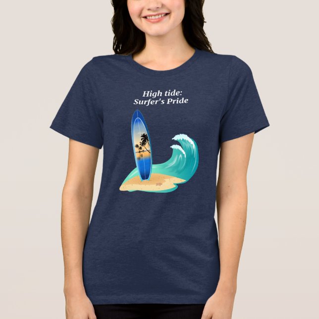 "High Tide: Surfer's Pride" adventure ocean beach  Tri-Blend Shirt (Front)