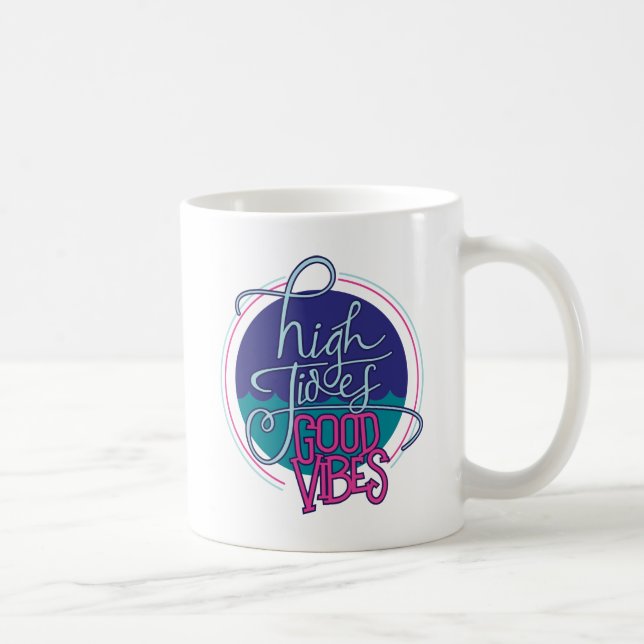High Tides Good Vibes Coffee Mug (Right)