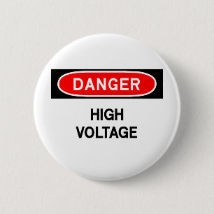 high voltage 6 cm round badge