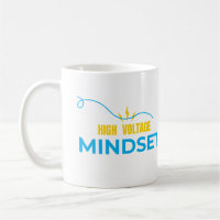 High Voltage Mindset Mug-Energy Motivation Design