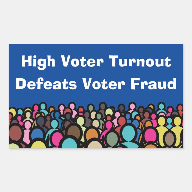 High Voter Turnout Defeats Voter Fraud 2026 Rectangular Sticker (Front)
