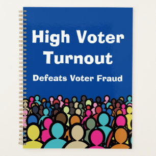 High Voter Turnout Defeats Voter Fraud in 2026 Planner