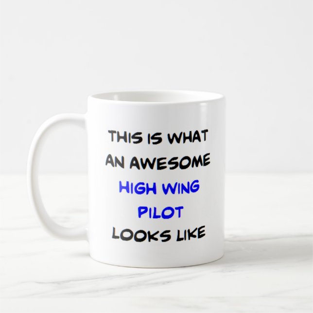 high wing pilot, awesome coffee mug (Left)