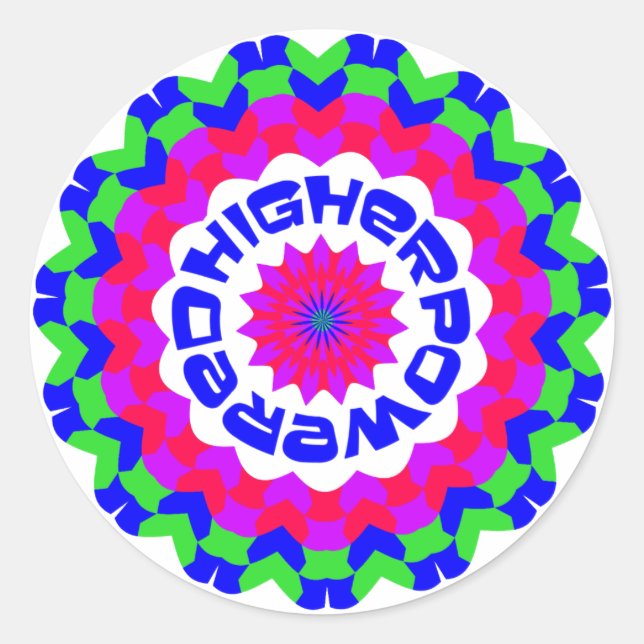 Higher Powered Spiritual Quote Kaleidoscope Design Classic Round Sticker (Front)