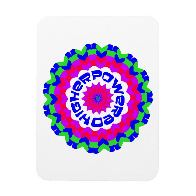Higher Powered Spiritual Quote Kaleidoscope Design Magnet (Vertical)