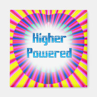 Higher Powered Vibrant Energy