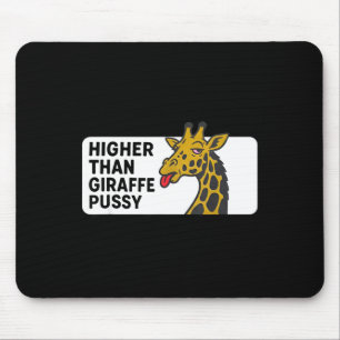 Higher than giraffe mouse pad