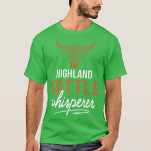 Highland Cattle Whisperer Longhorn Farmer T-Shirt