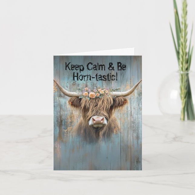 Highland Cow Keep Calm & Be Horn-tastic  Holiday Card (Front)