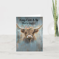 Highland Cow Keep Calm & Be Horn-tastic 