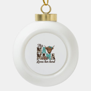 Highland Cow Mama Loves Her Herd Shirt Design Ceramic Ball Christmas Ornament