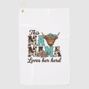Highland Cow Mama Loves Her Herd Shirt Design Golf Towel