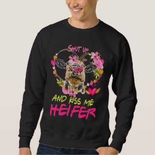 Highland Cow  Shut Up And Kiss Me Valentines Sweatshirt