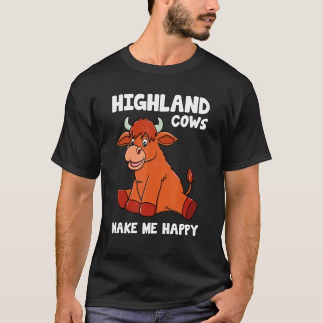 Highland Cows Make Me Happy T-Shirt (Front)