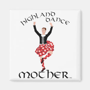 Highland Dance Mother Magnet