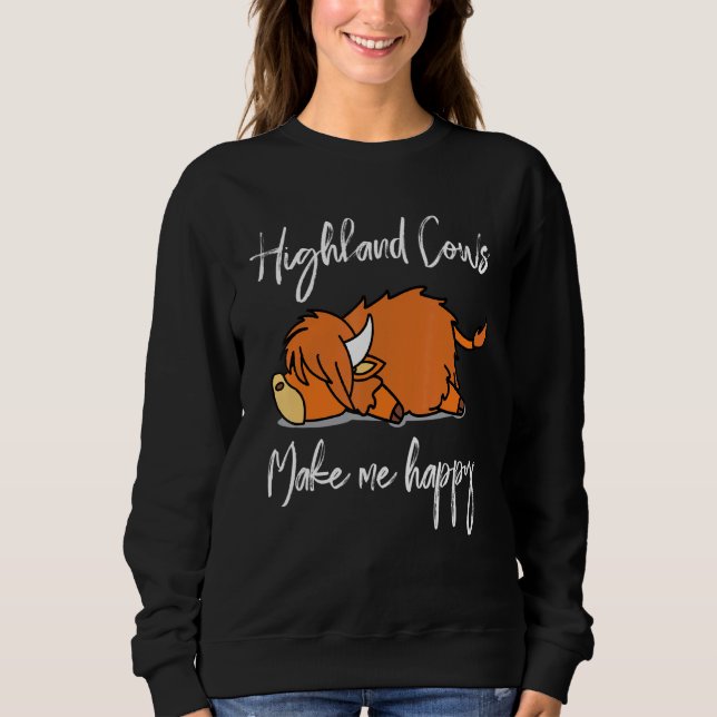 Highlands Cow Make Me Happy Sweatshirt (Front)