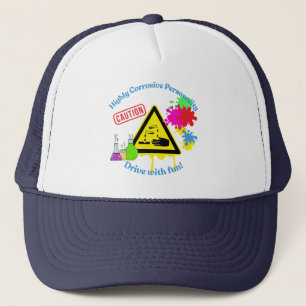 Highly Corrosive Personality Class 8 ADR Trucker Hat