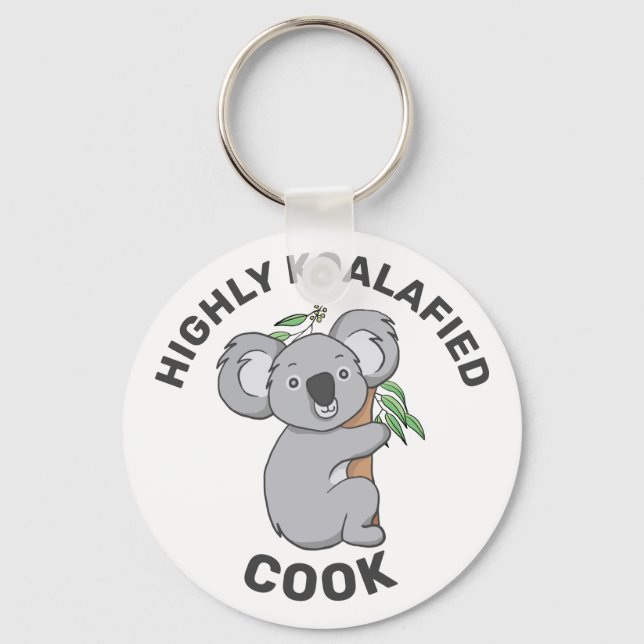 Highly Koalafied Koala Qualified Cook Key Ring (Front)