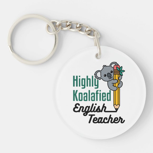 Highly Koalified English Teacher Key Ring (Front)
