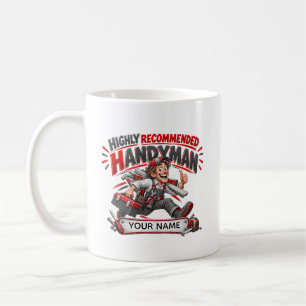 Highly Recommended Handyman Personalised Gift Coffee Mug