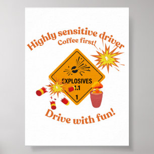Highly Sensitive Driver: Coffee First!  Poster