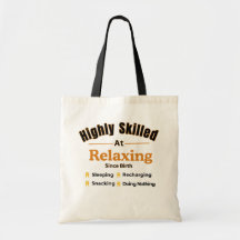 Highly Skilled at Relaxing Funny Relaxation Quote