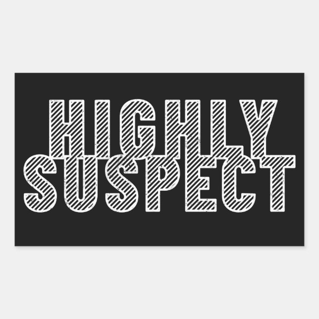Highly Suspect Rectangular Sticker (Front)