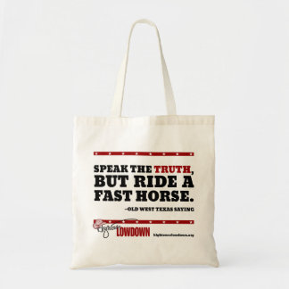 Hightower Lowdown: Speak the truth (Tote) Tote Bag