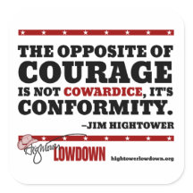 Hightower Lowdown: The opposite of courage (Stick)
