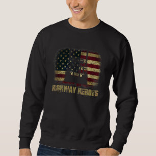 Highway Heroes American Truckers Cool  Matching Co Sweatshirt