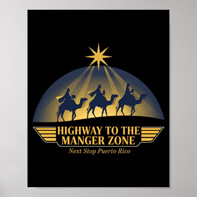Highway To The Manger Zone Es Magos Next Stop Puer Poster (Front)