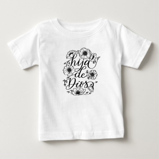 Hija de Dios design apparel Baby T-Shirt (Front)