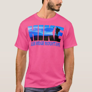 Hike Blue Ridge Mountains North Carolina Hiking Wn T-Shirt