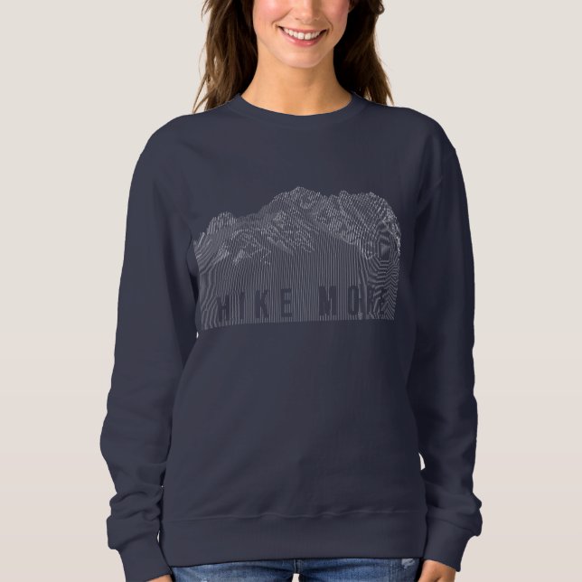 Hike More Mountains white Sweatshirt (Front)