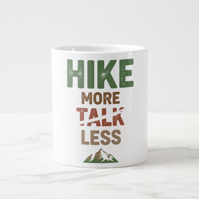 Hike More Talk Less Large Coffee Mug (Front)
