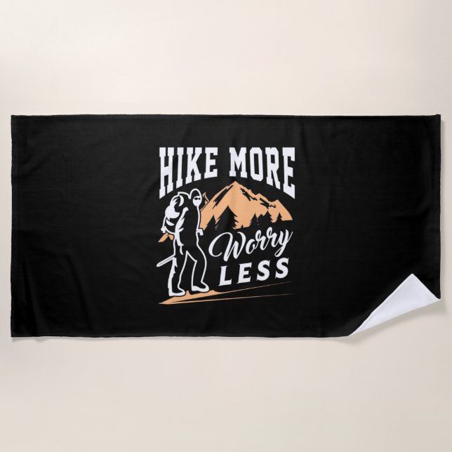 Hike More Worry Less Beach Towel (Front)