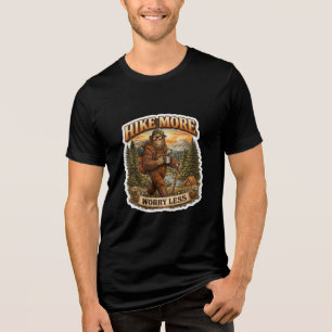 Hike More Worry Less Bigfoot Camping Tri-Blend Shirt