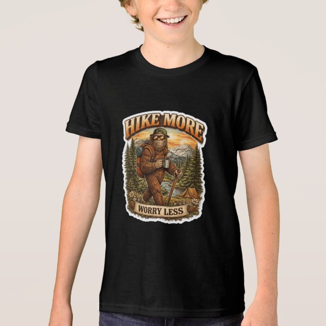 Hike More Worry Less Bigfoot Camping  Tri-Blend Shirt (Front)