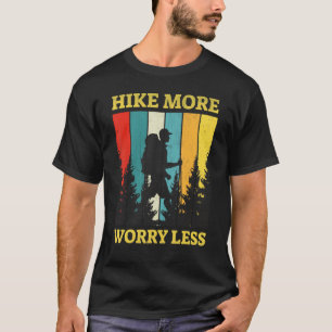Hike More Worry Less Campfire Mountains Camping T-Shirt