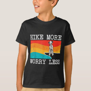 Hike more worry less dalmatian graphic hiking T-Shirt