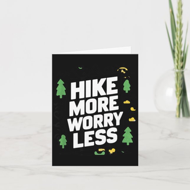 Hike more worry less funny cool motivational card (Front)