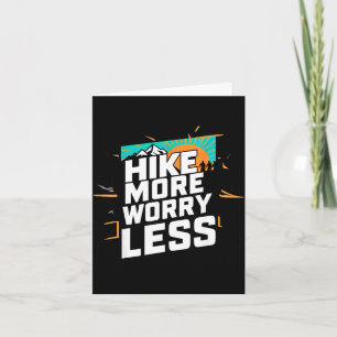 Hike more worry less funny cool motivational card
