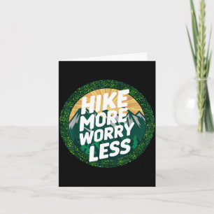 Hike more worry less funny cool motivational card