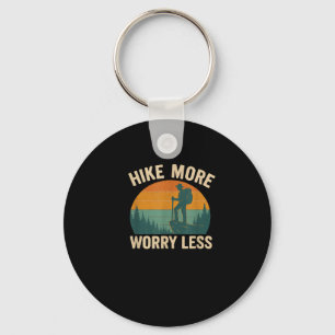 Hike more worry less funny hiking key ring