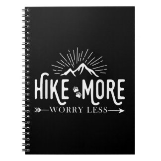 Hike More Worry Less, Hiking Mountains Funny Notebook