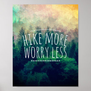 hike more worry less quote text on nature art poster