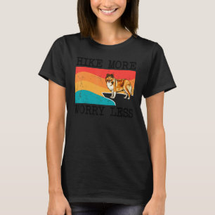 Hike More Worry Less Shetland Sheepdog Graphic Hik T-Shirt