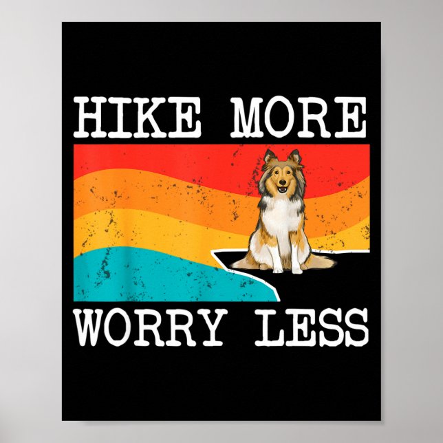 Hike more worry less shetland sheepdog graphic poster (Front)
